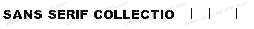 sans serif collectio字体转换